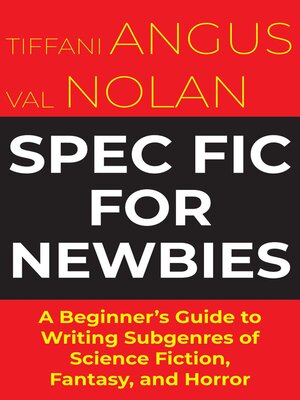 cover image of Spec Fic For Newbies Vol 1